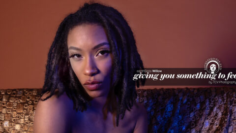earthSista Willow… giving you something to feel